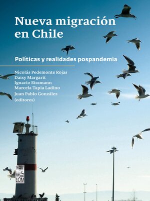 cover image of Nueva migración en Chile. Políticas y realidades pospandemia